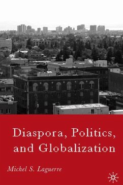 Diaspora, Politics, and Globalization - Laguerre, M.