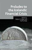 Preludes to the Icelandic Financial Crisis