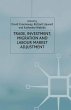 Trade, Investment, Migration and Labour... - Bild 1