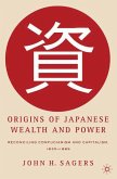 Origins of Japanese Wealth and Power