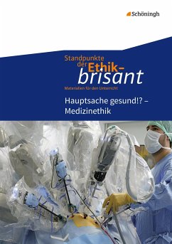 Standpunkte der Ethik - brisant. Medizin - Frigger, Carsten;Hilgart, Johannes;Hoffmann, Burkhard;Nink, Hermann