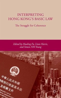 Interpreting Hong Kong¿s Basic Law: The Struggle for Coherence - Fu, H.;Harris, L.;Young, S.