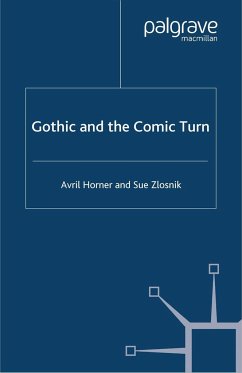 Gothic and the Comic Turn - Horner, A.;Zlosnik, S.