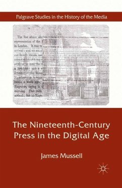 The Nineteenth-Century Press in the Digital Age - Mussell, J.