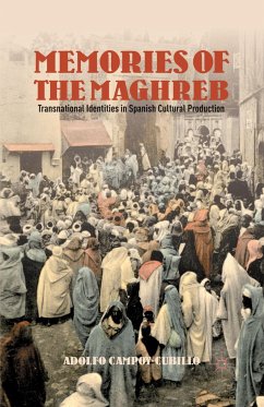 Memories of the Maghreb - Campoy-Cubillo, Adolfo