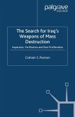 The Search for Iraq's Weapons of Mass Destruction