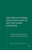 The World Economy, Population Growth, and the Global Ecosystem