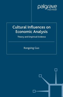 Cultural Influences on Economic Analysis Cultural Influences on Economic Analysis - Guo, R.