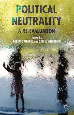 Political Neutrality - Weinstock, Daniel; Merrill, Roberto