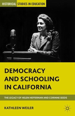 Democracy and Schooling in California - Weiler, K.