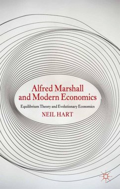 Alfred Marshall and Modern Economics - Hart, N.