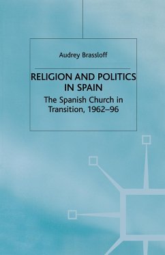 Religion and Politics in Spain - Brassloff, A.