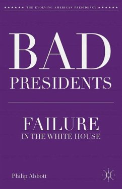Bad Presidents - Abbott, P.