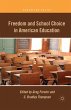 Freedom and School Choice in American... - Bild 1