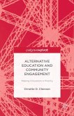 Alternative Education and Community Engagement: Making Education a Priority