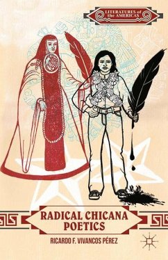 Radical Chicana Poetics - Loparo, Kenneth A.