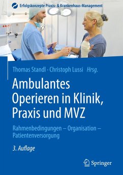 Ambulantes Operieren in Klinik, Praxis und MVZ