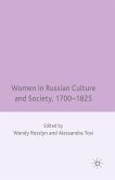 Women in Russian Culture and Society, 1700-1825