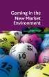 Gaming in the New Market Environment - Bild 1