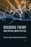 Discourse Theory and Critical Media Politics