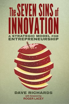 The Seven Sins of Innovation - Richards, D.