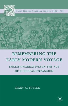 Remembering the Early Modern Voyage - Fuller, M.