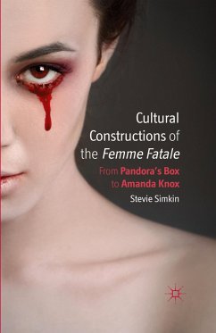 Cultural Constructions of the Femme Fatale - Simkin, S.