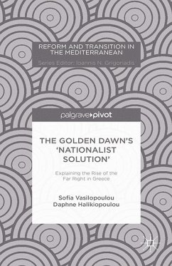The Golden Dawn's 'nationalist Solution' Explaining the Rise of the Far Right in Greece - Vasilopoulou, S.;Halikiopoulou, D.