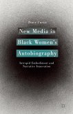 New Media in Black Women¿s Autobiography