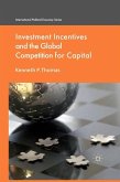 Investment Incentives and the Global Competition for Capital