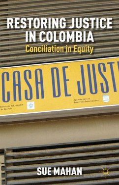 Restoring Justice in Colombia - Mahan, S.