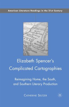 Elizabeth Spencer's Complicated Cartographies - Seltzer, C.