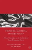Terrorism, Elections, and Democracy