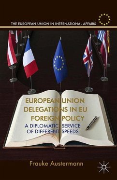 European Union Delegations in EU Foreign Policy - Austermann, F.