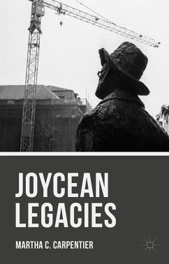 Joycean Legacies - Carpentier, Martha C
