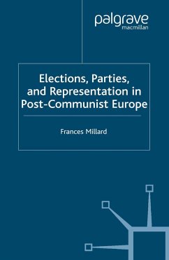 Elections, Parties and Representation in Post-Communist Europe - Millard, F.
