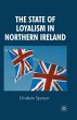 The State of Loyalism in Northern... - Bild 1