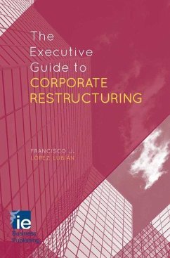 The Executive Guide to Corporate Restructuring - Loparo, Kenneth A.