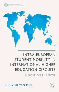 Intra-European Student Mobility in International Higher Education Circuits - Van Mol, Christof