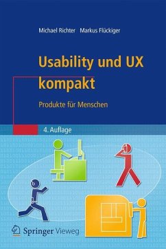 Usability und UX kompakt - Richter, Michael;Flückiger, Markus D.