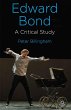 Edward Bond: A Critical Study - Bild 1