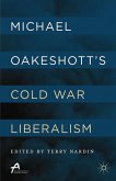 Michael Oakeshott¿s Cold War Liberalism