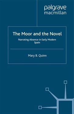 The Moor and the Novel - Quinn, Mary B.