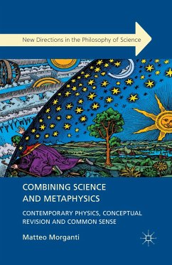 Combining Science and Metaphysics - Morganti, M.