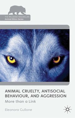 Animal Cruelty, Antisocial Behaviour, and Aggression - Gullone, Eleonora