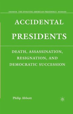 Accidental Presidents - Abbott, P.