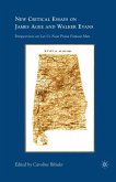 New Critical Essays on James Agee and Walker Evans