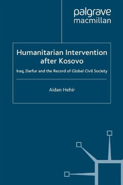 Humanitarian Intervention After Kosovo - Hehir, Aidan