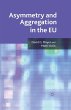 Asymmetry and Aggregation in the EU - Bild 1