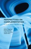 Perspectives on Complementation: Structure, Variation and Boundaries